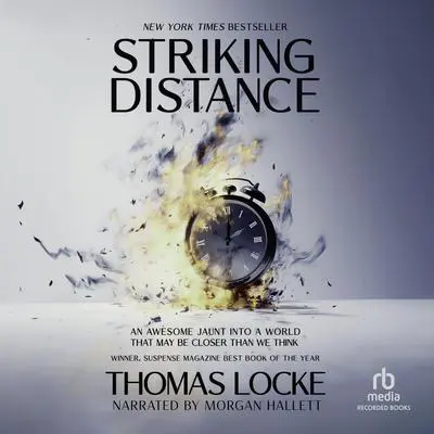 Striking Distance Audibook, by Thomas Locke