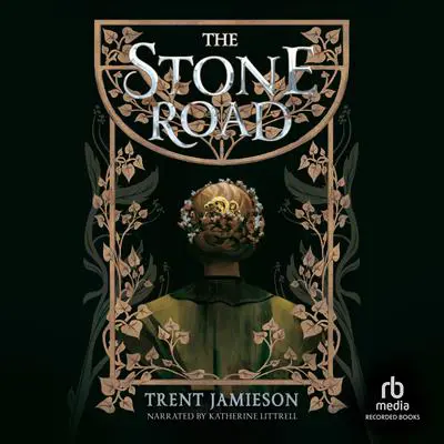 The Stone Road Audibook, by Trent Jamieson