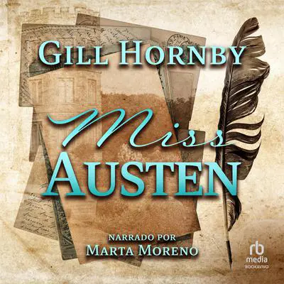 Miss Austen Audibook, by Gill Hornby
