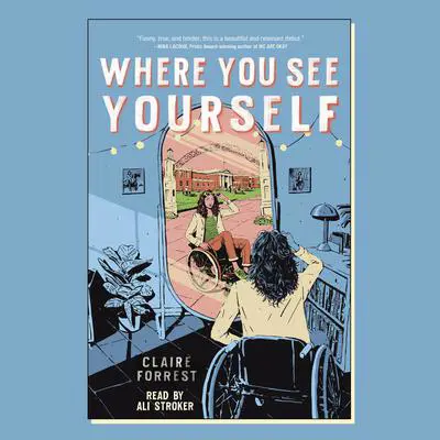 Where You See Yourself Audibook, by Claire Forrest