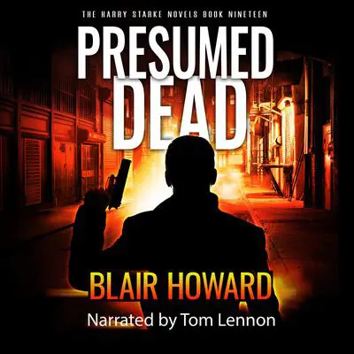 Presumed Dead Audibook, by Blair Howard