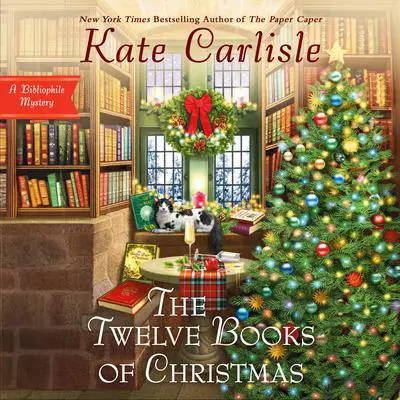 The Twelve Books of Christmas Audibook, by Kate Carlisle