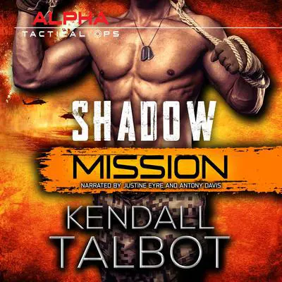 Shadow Mission Audibook, by Kendall Talbot