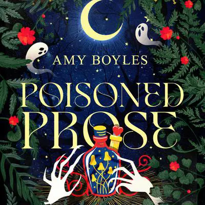 Poisoned Prose Audibook, by Amy Boyles
