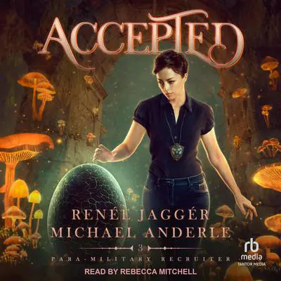 Accepted Audibook, by Michael Anderle