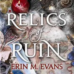 Relics of Ruin Audibook, by Erin M. Evans