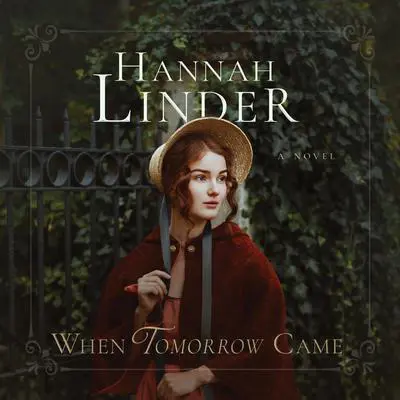 When Tomorrow Came Audibook, by Hannah Linder