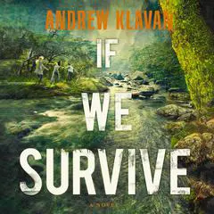 If We Survive Audibook, by 
