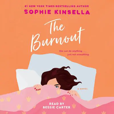 The Burnout: A Novel Audibook, by Sophie Kinsella
