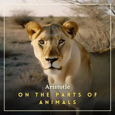 On the Parts of Animals Audibook, by Aristotle