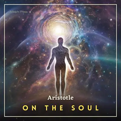 On the Soul Audibook, by Aristotle