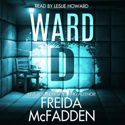 Ward D Audibook, by Freida McFadden