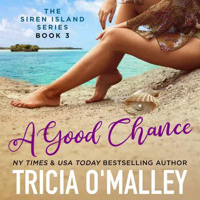A Good Chance Audibook, by Tricia O'Malley