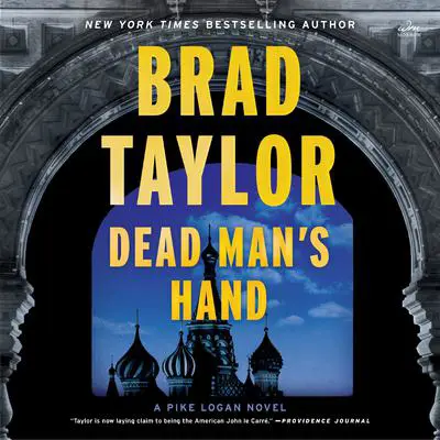 Dead Man's Hand: A Pike Logan Novel Audibook, by Brad Taylor