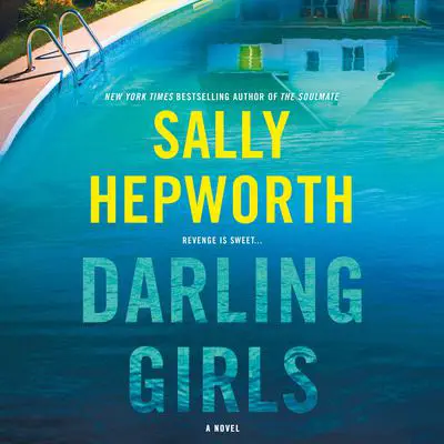 Darling Girls: A Novel Audibook, by Sally Hepworth