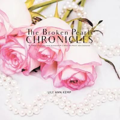 The Broken Pearls Chronicles Audibook, by Haydee Dabritz