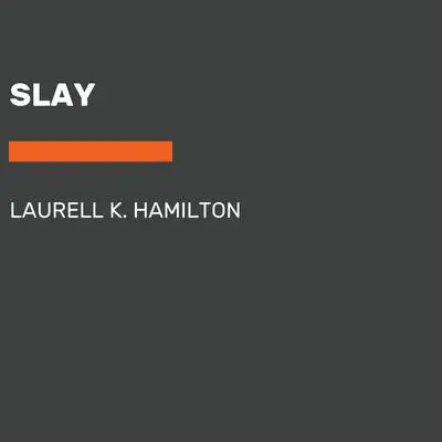 Slay Audibook, by Laurell K. Hamilton