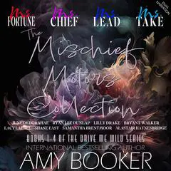 Mischief Motors Collection: Books 1-4 of the Drive Me Wild Series Audibook, by Amy Booker