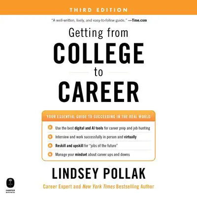 Getting from College to Career Third Edition: Your Essential Guide to Succeeding in the Real World Audibook, by Lindsey Pollak