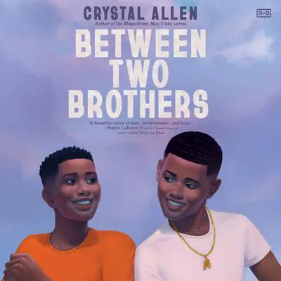 Between Two Brothers Audibook, by Crystal Allen