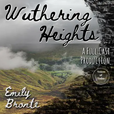 Wuthering Heights Audibook, by Emily Brontë
