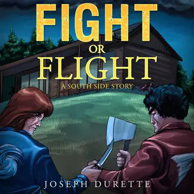 Fight or Flight Audibook, by Joseph Durette