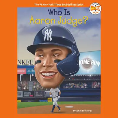 Who Is Aaron Judge? Audibook, by James Buckley