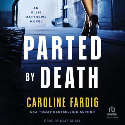 Parted by Death Audibook, by Caroline Fardig