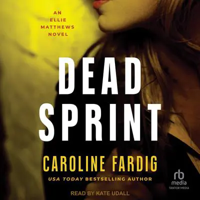 Dead Sprint Audibook, by Caroline Fardig