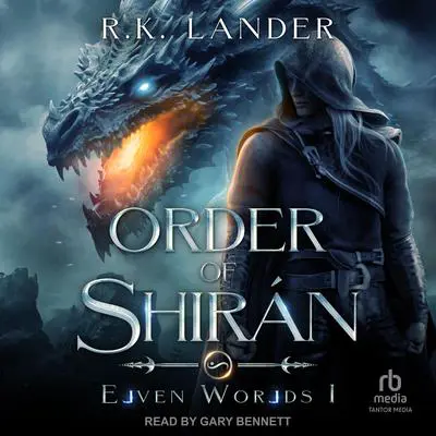 Order of Shirán Audibook, by R.K. Lander
