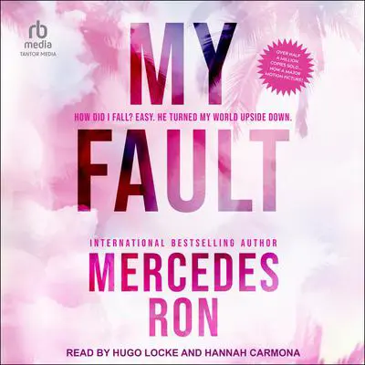 My Fault Audibook, by Mercedes Ron