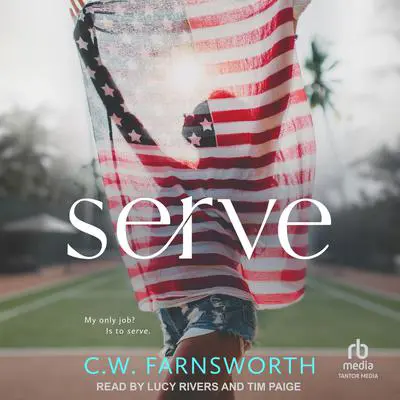 Serve Audibook, by C. W. Farnsworth