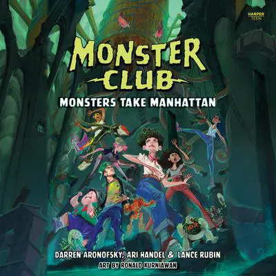 Monster Club: Monsters Take Manhattan Audibook, by Lance Rubin