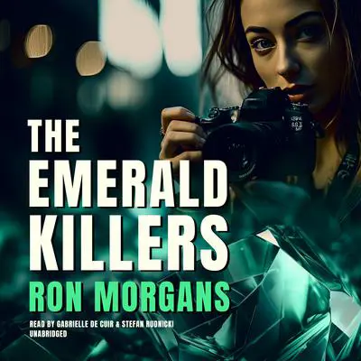 The Emerald Killers Audibook, by Ron Morgans