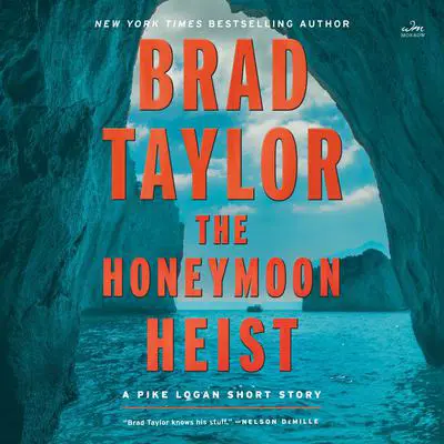 The Honeymoon Heist Audibook, by Brad Taylor