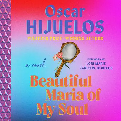 Beautiful Maria of My Soul Audibook, by Oscar Hijuelos