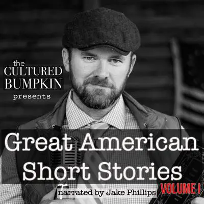 The Cultured Bumpkin Presents: Great American Short Stories Audibook, by Ambrose Bierce