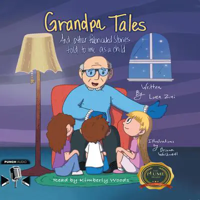 Grandpa Tales Audibook, by Loren Zini