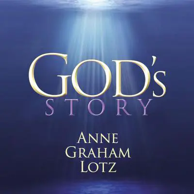 God's Story Audibook, by Anne Graham Lotz