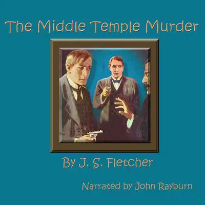 The Middle Temple Murder Audibook, by J. S. Fletcher