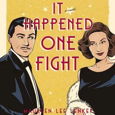 It Happened One Fight Audibook, by Maureen Lee Lenker