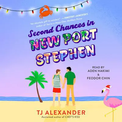 Second Chances in New Port Stephen: A Novel Audibook, by TJ Alexander