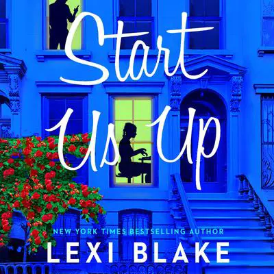 Start Us Up: A Park Avenue Promise Novel Audibook, by Lexi Blake