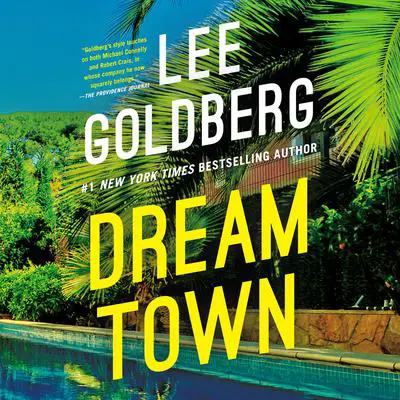 Dream Town Audibook, by Lee Goldberg