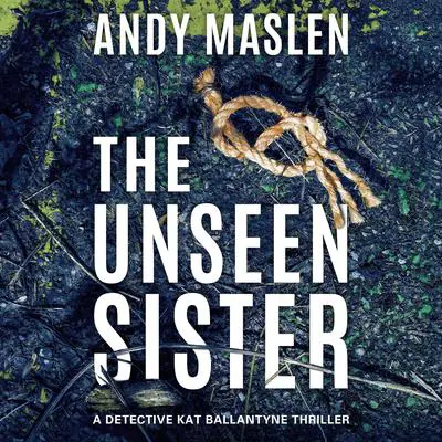 The Unseen Sister Audibook, by Andy Maslen