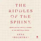 The Riddles of the Sphinx
