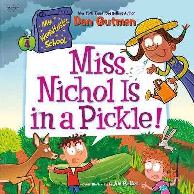 My Weirdtastic School #4: Miss Nichol Is in a Pickle! Audibook, by Dan Gutman