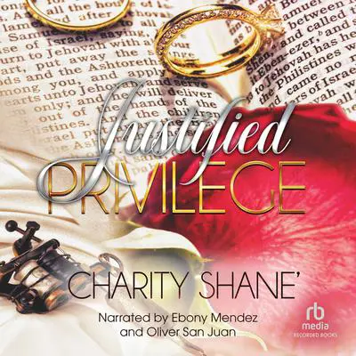 Justified Privilege Audibook, by Charity Shane