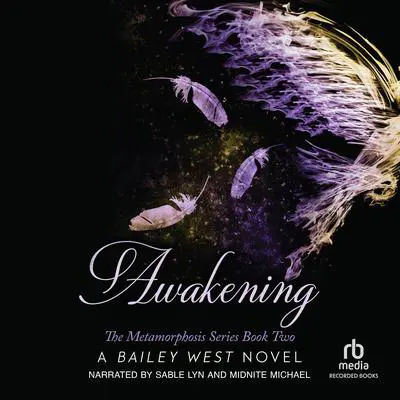 Awakening Audibook, by Bailey West
