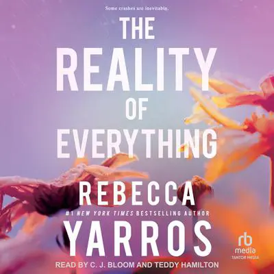 The Reality of Everything Audibook, by Rebecca Yarros